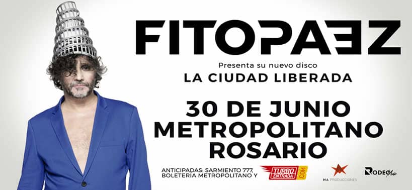FITO PAEZ  Presenta “Ciudad Liberada” su nuevo álbum en Rosario.